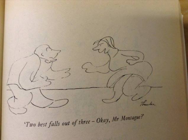 Thurber drawing - 'Two best falls out of three - Okay, Mr Montague?'